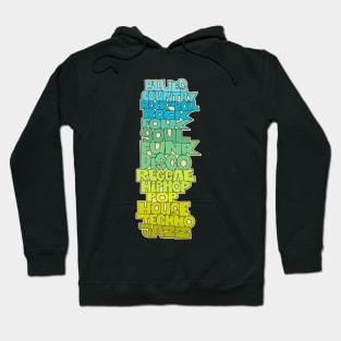 Soul, Funk, Disco, House and other Music Styles. Typography. Hoodie